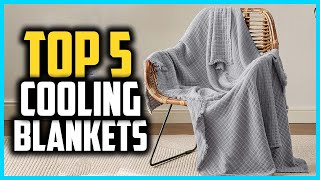 ▶️Best Cooling Blankets in 2024