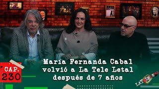 La Tele Letal capítulo 230 con María Fernanda Cabal