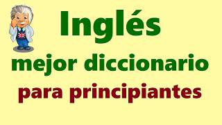 ✅ 232 Palabras en ingles para principiantes. Aprender Diccionario ingles espanol