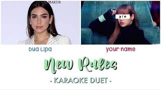 [KARAOKE DUET] New Rules - Dua Lipa