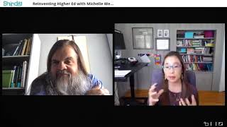 Reinventing Higher Education with Michelle Weise