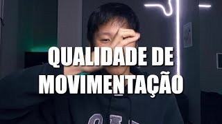 MELHORANDO A QUALIDADE DE MOVIMENTAÇÃO