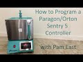 How to program a Paragon kiln Orton Sentry 5 controller