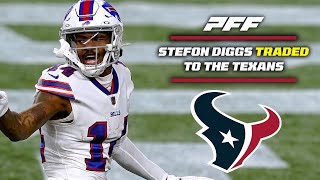 Bills Trade Stefon Diggs to the Texans | PFF
