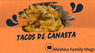 Tacos de Canasta a Mi Estilo !!! Ricos,Baratos,Rendidores,😋😋