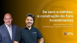 É preciso desapegar para poder crescer | João Resende da Toro Investimentos no Pense Diferente 19