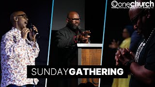 One Church: Sunday Gathering (Jan. 5th)