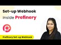 How to Set-up Webhook Inside Prefinery