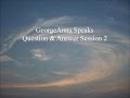 Healing Energy, Celebrate: Second Channeling Ever from GeorgeAnna