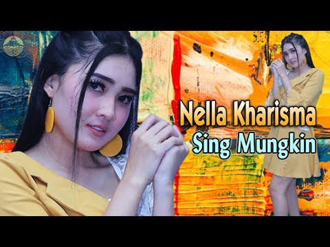 Nella Kharisma Sing Mungkin