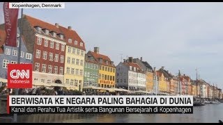 Berwisata ke Negara Paling Bahagia di Dunia