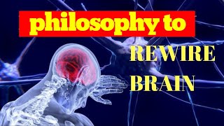 philosophy to rewire your brain for resilience|WillPowerkey|