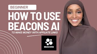 Beacons.ai Secrets to Affiliate Marketing Success Revealed!