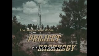 NUCLEAR BOMB FRACKING  ATOMIC ENERGY COMMISSION  PROJECT GASBUGGY 27544