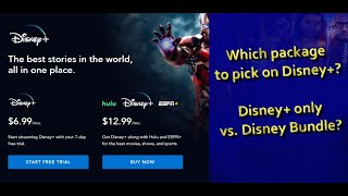 Disney Plus vs. Disney Bundle package? Which package to buy on Disney+?