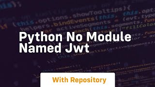 python no module named jwt