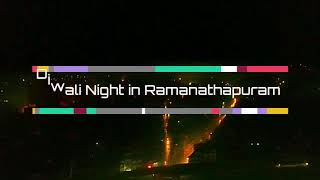 Diwali Night in Ramanathapuram