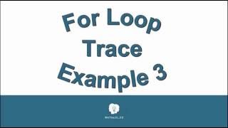 For Loop Trace Example 3 080916