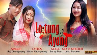 LO:TUNG AYANG I Raj Chungkrang /New Mising Video Hd official video LabaKumar Morang,Mitun Jimey-2021