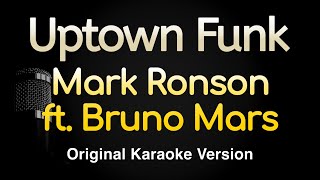 Uptown Funk - Mark Ronson ft. Bruno Mars (Karaoke Songs With Lyrics - Original Key)