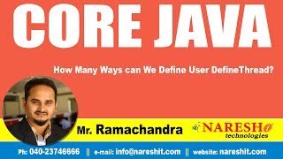 How Many Ways can We Define User DefineThread? | Core Java Tutorial | by Mr.Ramachandra