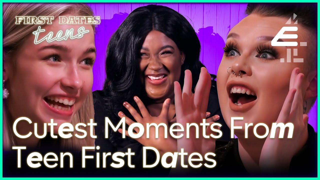 Adorable Moments From Dating Teenagers Teen First Dates Youtube