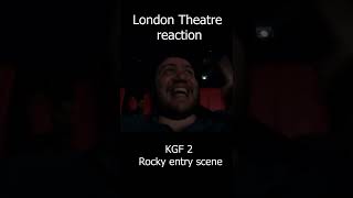 KGF Chapter 2 Theatre Response in London - Rocky Entry Scene Foreigner Reaction in UK cinema