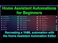 Home Assistant 101: Recreate a YAML automation using the UI Automation Editor