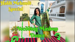 Wedding Mashup Dance |  Mehandi Special | Gori Ke Hathon Mein Mehandi Lagao | Kudmayi