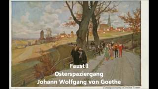 Johann Wolfgang von Goethe   Faust I   Osterspaziergang