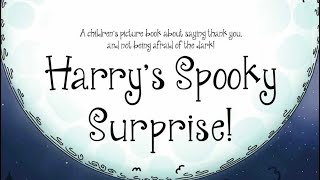 Harry's Spooky Surprise by n.g.k read by Bella @ Dreamy Storytellers