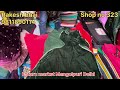 सभी quality की velvet hi velvet winter s designer fabrics shop no 323 katarn market delhi