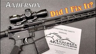 Anderson AR-15 UPDATE!  Malfunctions Solved?