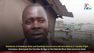 Tuesday night downpour destroys the Kiambu Bridge on the Nairobi River that connects them