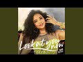 Look at You Now (R & B Remix)
