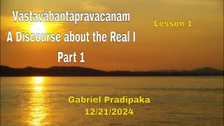 Vāstavāhantāpravacanam - Part 1 - Lesson 1