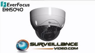 Everfocus EHH5040 HDcctv Dome Camera demo from Surveillance-Video.com