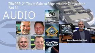 THA 085: 21 Tips to Gain an Edge over the Competition – Part 3!