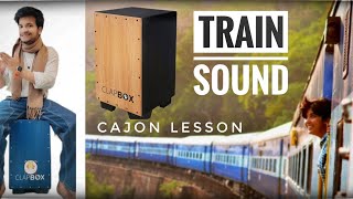 Train Sound - Cajon Tutorial 🚂