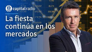 Consultorio Alberto Iturralde | La fiesta continúa en los mercados...¿y en Telefónica?