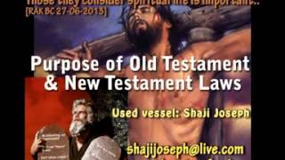 Svj Messages - Purpose of Old and New testament Laws