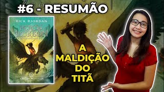 Resumão A Maldição do Titã - Percy Jackson