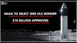 NASA to Award 2nd Lunar Lander Contract | $10 Billion Budget Approved