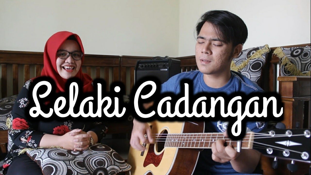 T2 Lelaki Cadangan Cover Youtube