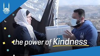 The Power of Kindness - Ramadan 2022 - Islamic Relief USA