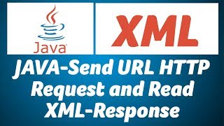 JAVA-Send URL HTTP Request and Read XML Response