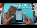 Cara Menghidupkan HP  OPPO  Tanpa Tombol Power 100%sucses