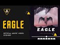 EAGLE - Axshan Official Song