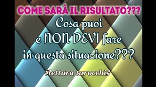 Cosa puoi fare e NON DEVI fare in questa situazione?Come sarà il risultato finale? #taronlinelettura