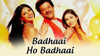 Badhaai Ho Badhaai l Hindi Full Movie Facts And Review l Anil Kapoor l Shilpa Shetty